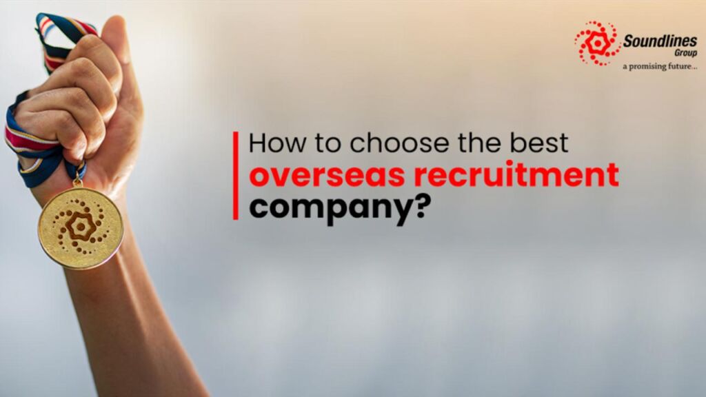 How to choose the best overseas recruitment company