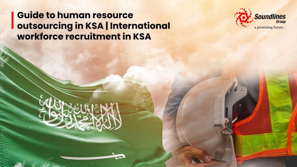 Guide to International workforce recruitment in KSA